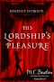 [Regency Intrigue 05] • His Lordship's Pleasure